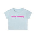 literally summering snow washed crop